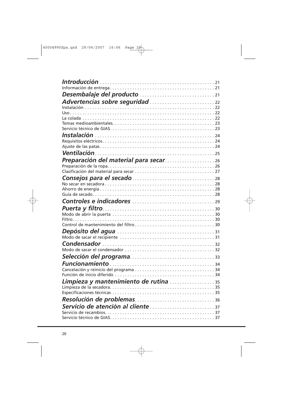 Introducción, Desembalaje del producto, Advertencias sobre seguridad | Instalación, Ventilación, Preparación del material para secar, Consejos para el secado, Controles e indicadores, Puerta y filtro, Depósito del agua | Candy GO DC 78-37 User Manual | Page 20 / 40