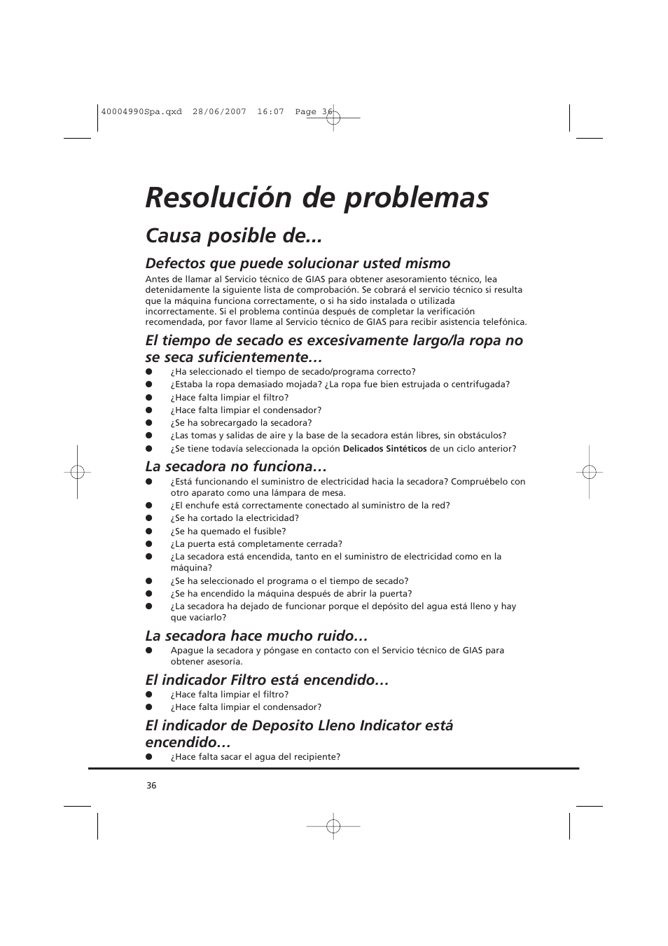 Resolución de problemas, Causa posible de, Defectos que puede solucionar usted mismo | La secadora no funciona, La secadora hace mucho ruido, El indicador filtro está encendido | Candy GO DC 78-37 User Manual | Page 36 / 40