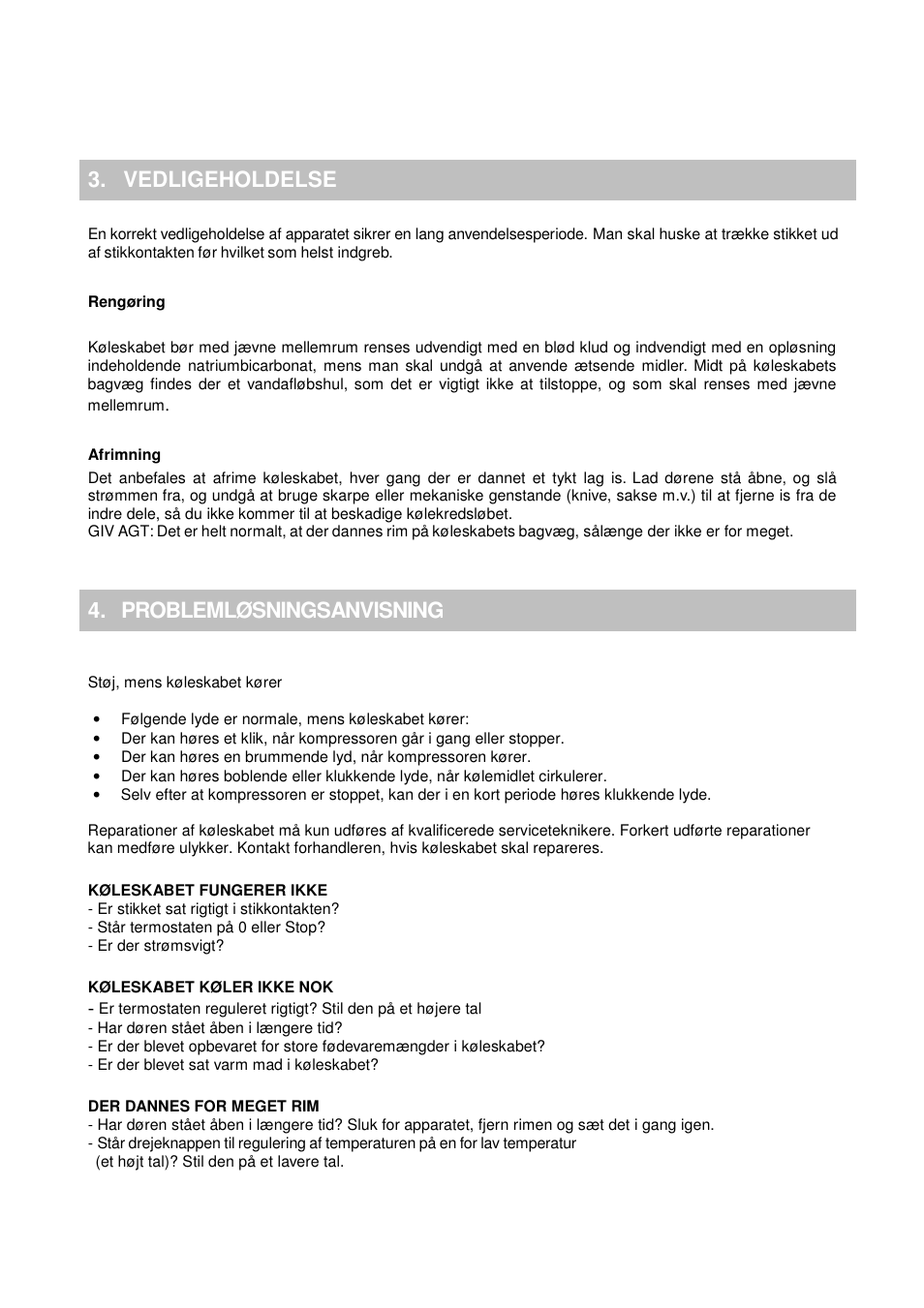 Vedligeholdelse 4, Problemløsningsanvisning | Candy CFL 2350 E User Manual | Page 98 / 140