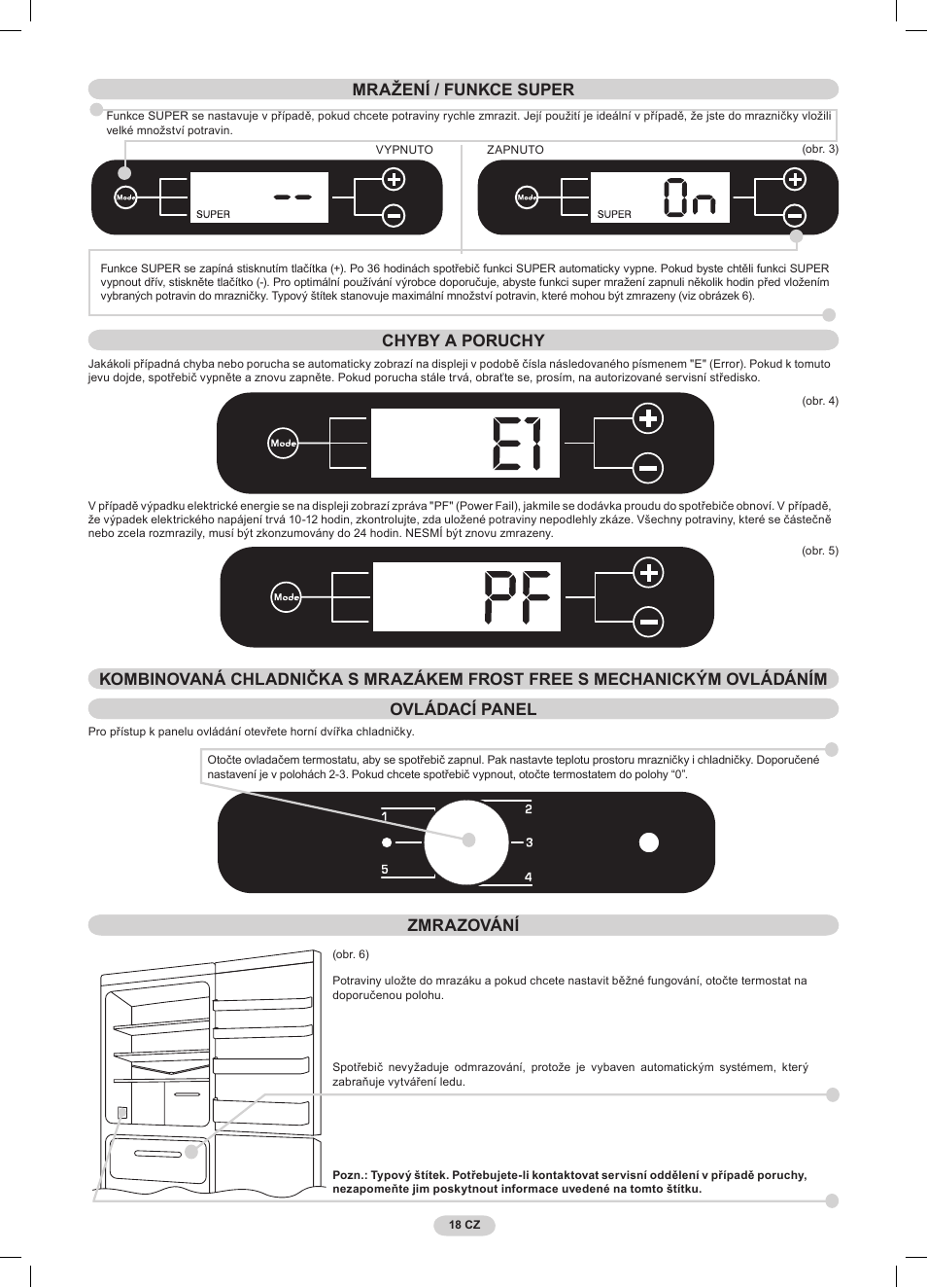 Opzione super zmrazování | Candy CSCN 6505 User Manual | Page 20 / 32