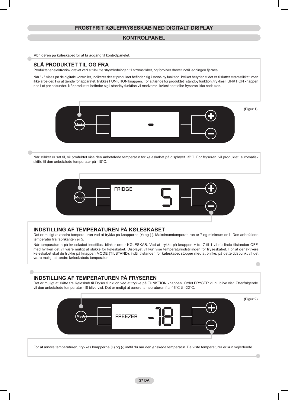 Slå produktet til og fra, Indstilling af temperaturen på køleskabet, Indstilling af temperaturen på fryseren | Candy CSCN 6505 User Manual | Page 29 / 32