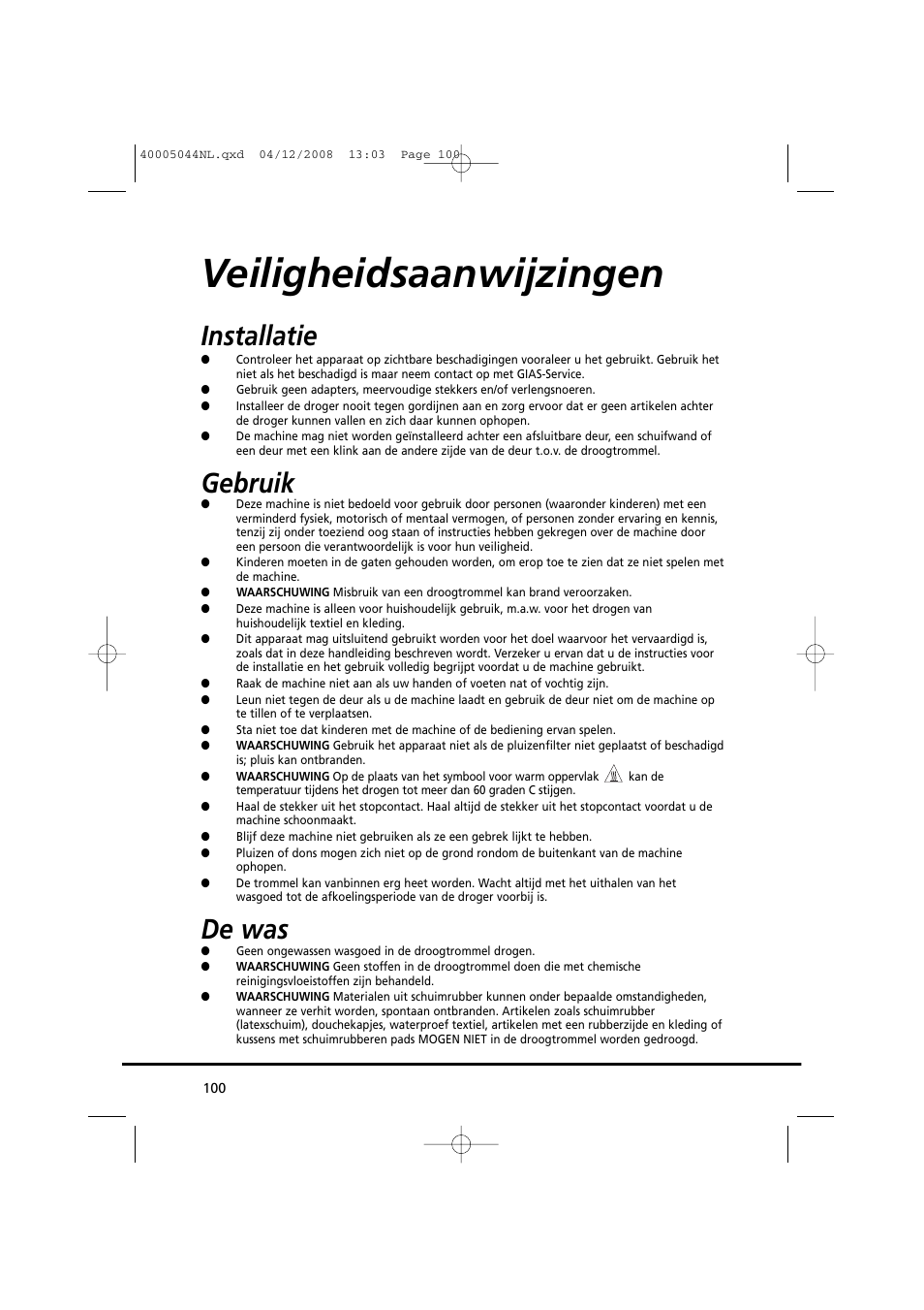 Veiligheidsaanwijzingen, Installatie, Gebruik | De was | Candy GO DV 18-37S User Manual | Page 100 / 116