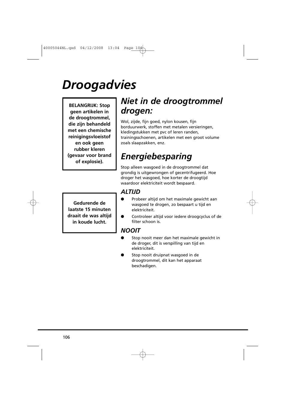 Droogadvies, Niet in de droogtrommel drogen, Energiebesparing | Candy GO DV 18-37S User Manual | Page 106 / 116