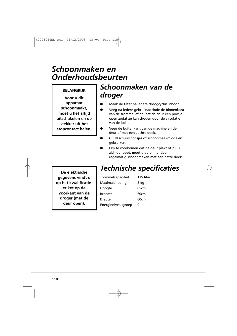 Schoonmaken en onderhoudsbeurten, Schoonmaken van de droger, Technische specificaties | Candy GO DV 18-37S User Manual | Page 110 / 116