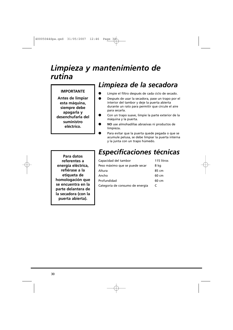 Limpieza y mantenimiento de rutina, Limpieza de la secadora, Especificaciones técnicas | Candy GO DV 18-37S User Manual | Page 30 / 116