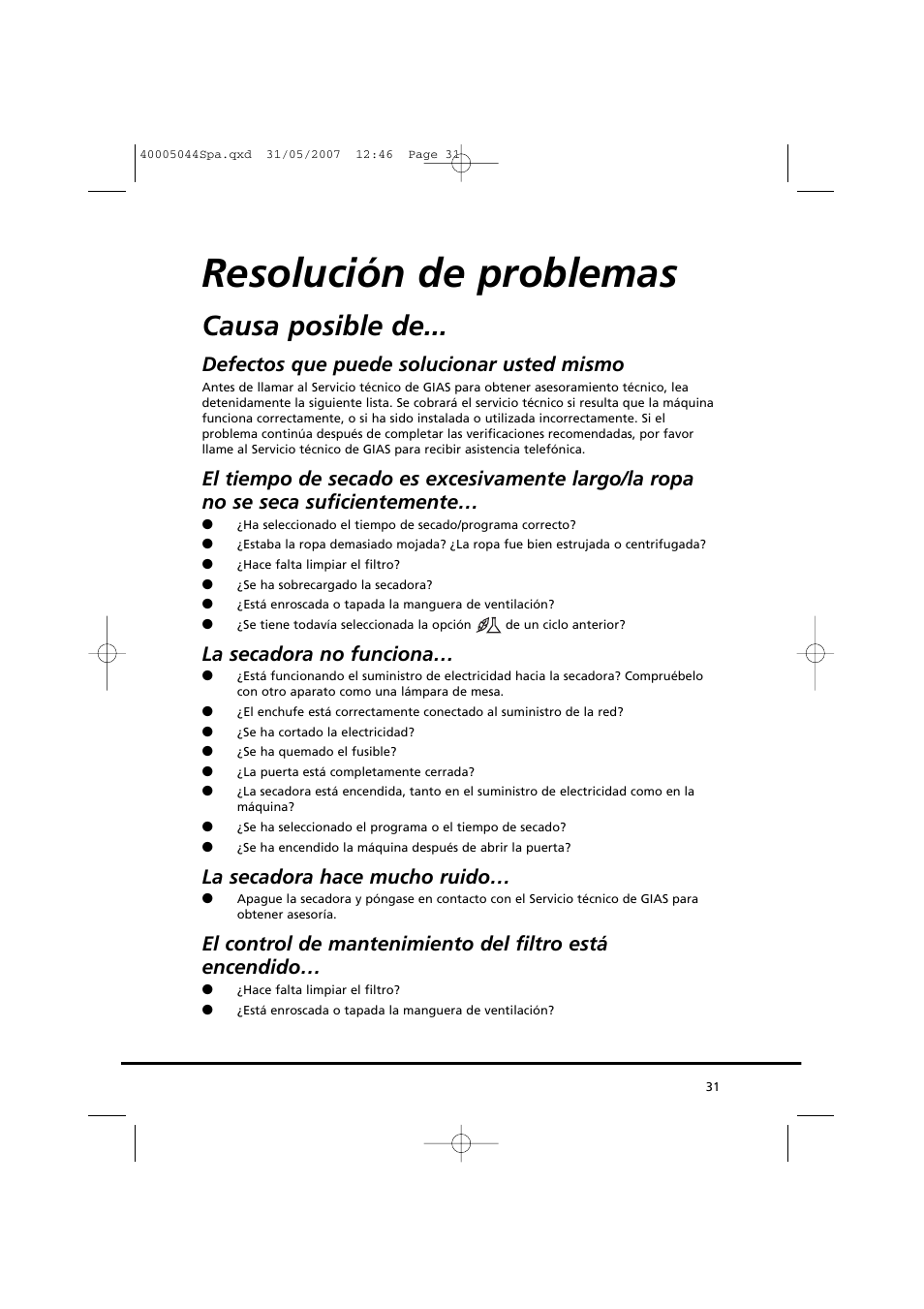 Resolución de problemas, Causa posible de, Defectos que puede solucionar usted mismo | La secadora no funciona, La secadora hace mucho ruido | Candy GO DV 18-37S User Manual | Page 31 / 116