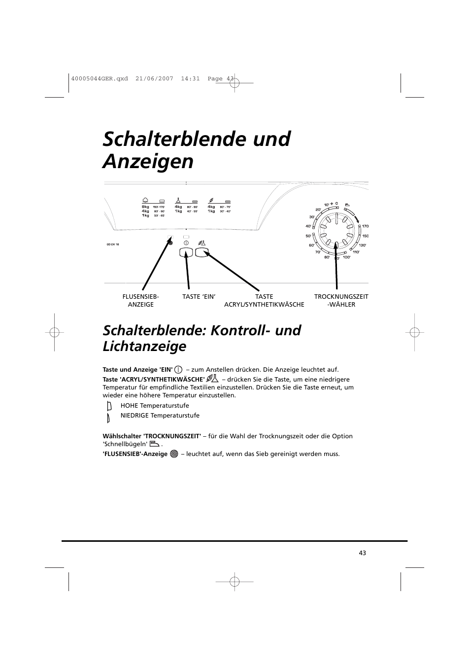 Schalterblende und anzeigen, Schalterblende: kontroll- und lichtanzeige | Candy GO DV 18-37S User Manual | Page 43 / 116