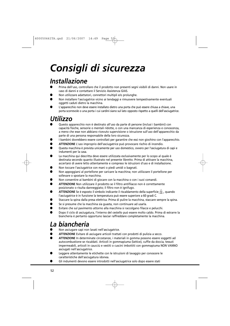 Consigli di sicurezza, Installazione, Utilizzo | La biancheria | Candy GO DV 18-37S User Manual | Page 52 / 116