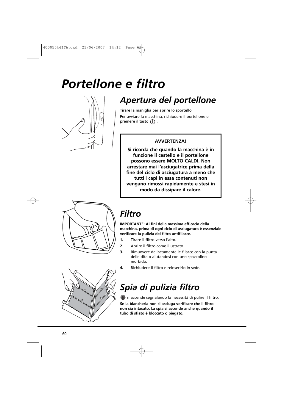 Portellone e filtro, Apertura del portellone, Filtro | Spia di pulizia filtro | Candy GO DV 18-37S User Manual | Page 60 / 116