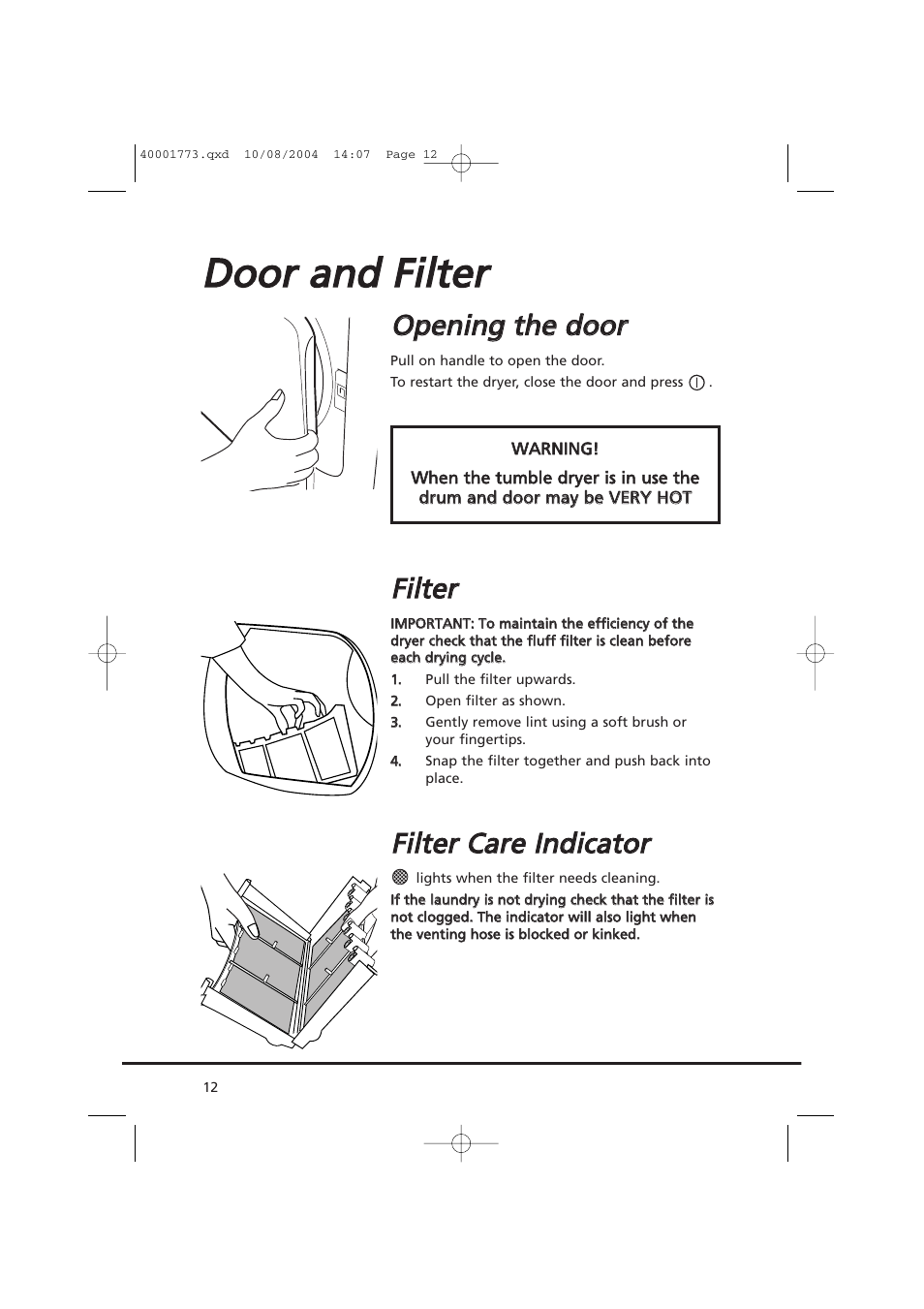 Ddo oo orr a an nd d f fiilltte err, Oop pe en niin ng g tth he e d do oo orr, Ffiilltte err | Ffiilltte err c ca arre e iin nd diicca atto orr | Candy AB CDV 671 X SY User Manual | Page 12 / 100