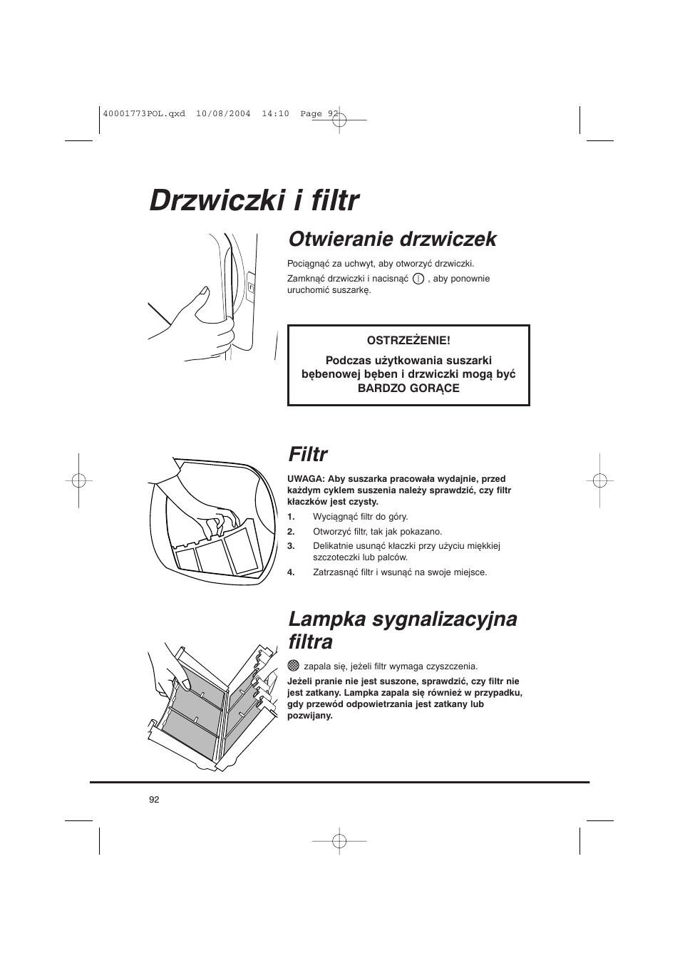 Drzwiczki i filtr, Otwieranie drzwiczek, Filtr | Lampka sygnalizacyjna filtra | Candy AB CDV 671 X SY User Manual | Page 92 / 100