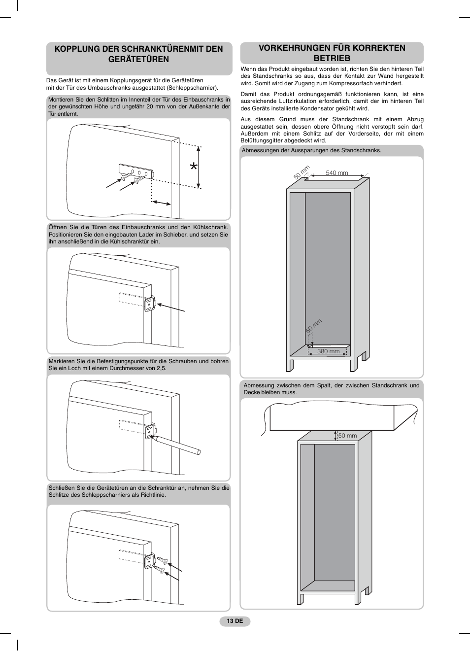 Kopplung der schranktürenmit den gerätetüren, Vorkehrungen für korrekten betrieb | Candy CFBD 2650 A SN User Manual | Page 13 / 44