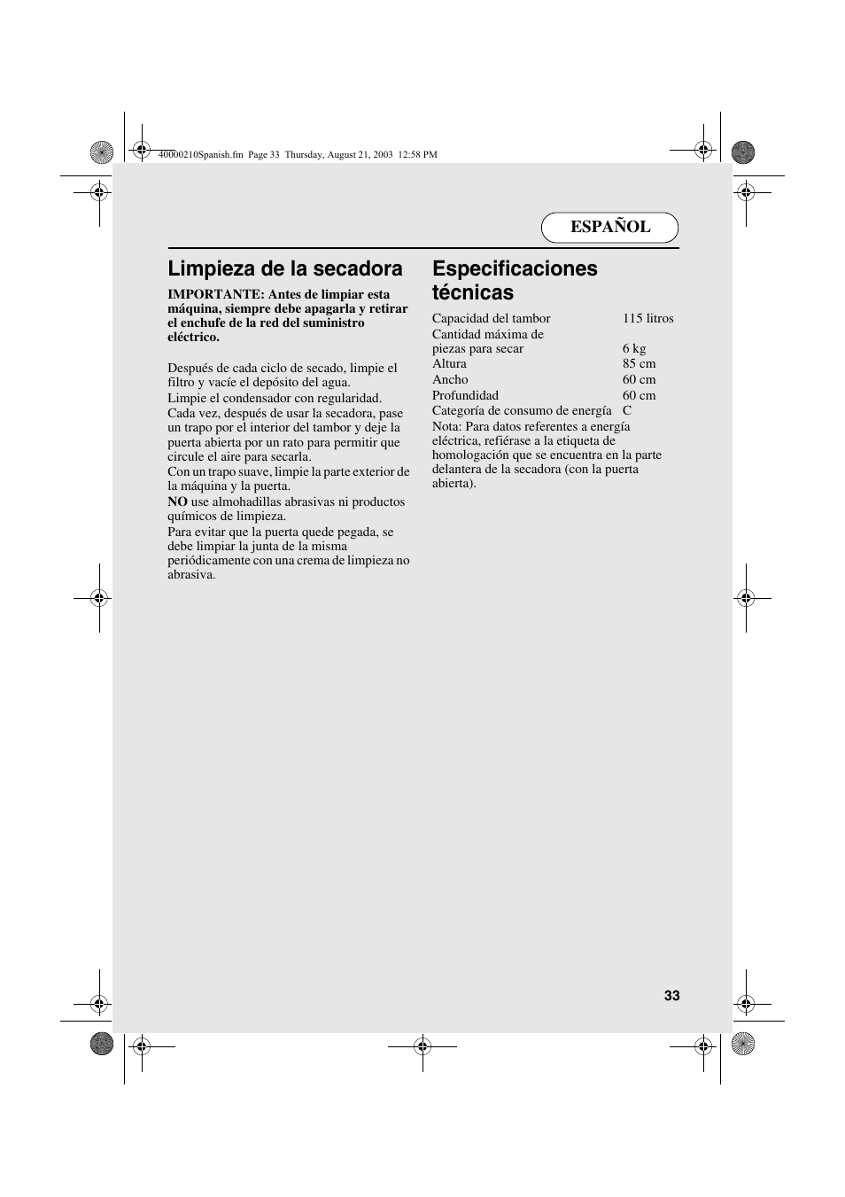 Limpieza de la secadora, Especificaciones técnicas | Candy AB CDC 263 User Manual | Page 33 / 80