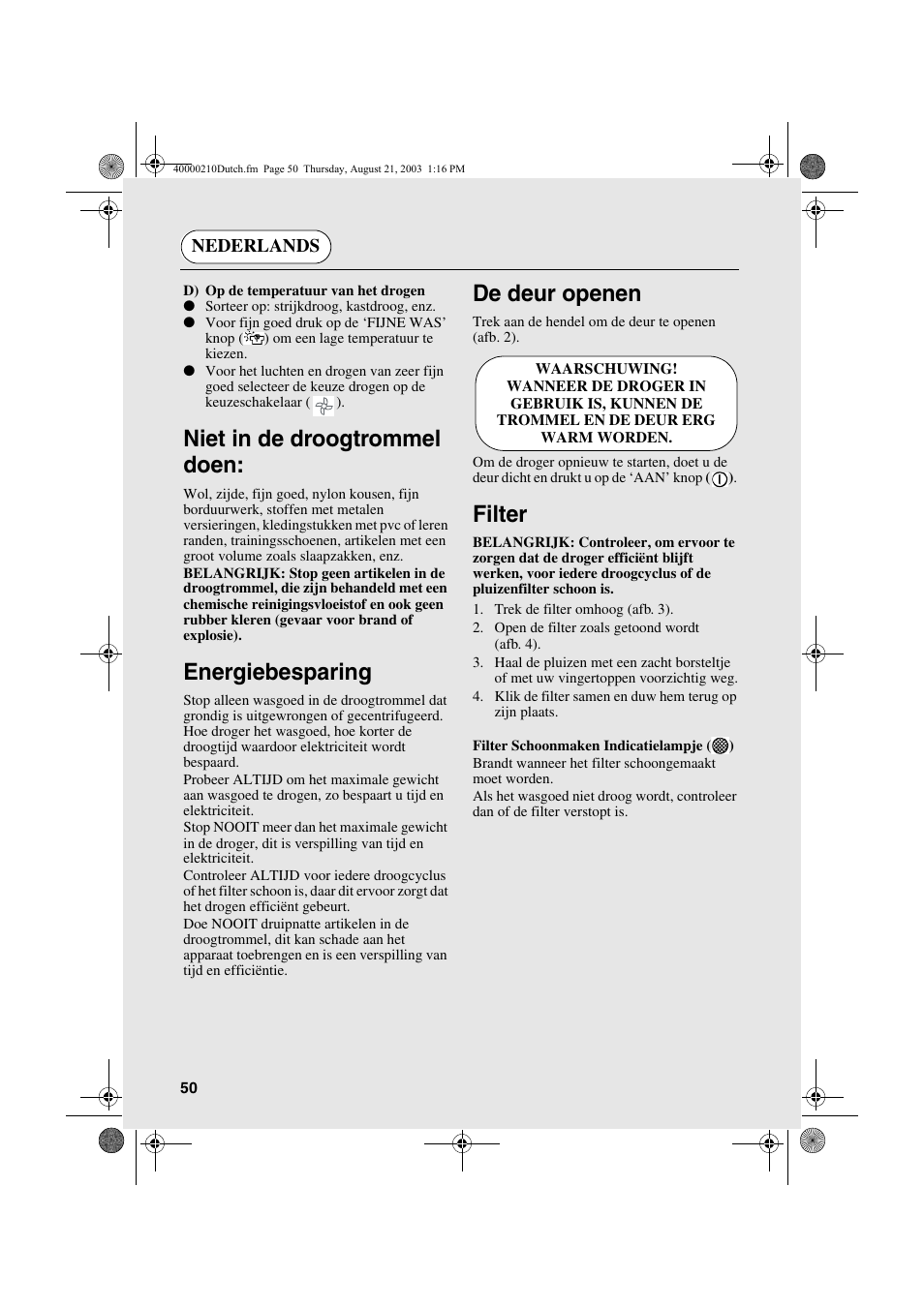 Niet in de droogtrommel doen, Energiebesparing, De deur openen | Filter | Candy AB CDC 263 User Manual | Page 50 / 80