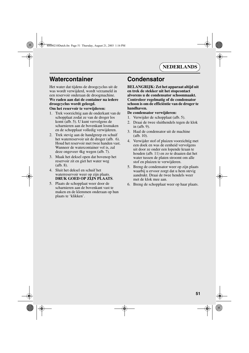 Watercontainer, Condensator | Candy AB CDC 263 User Manual | Page 51 / 80