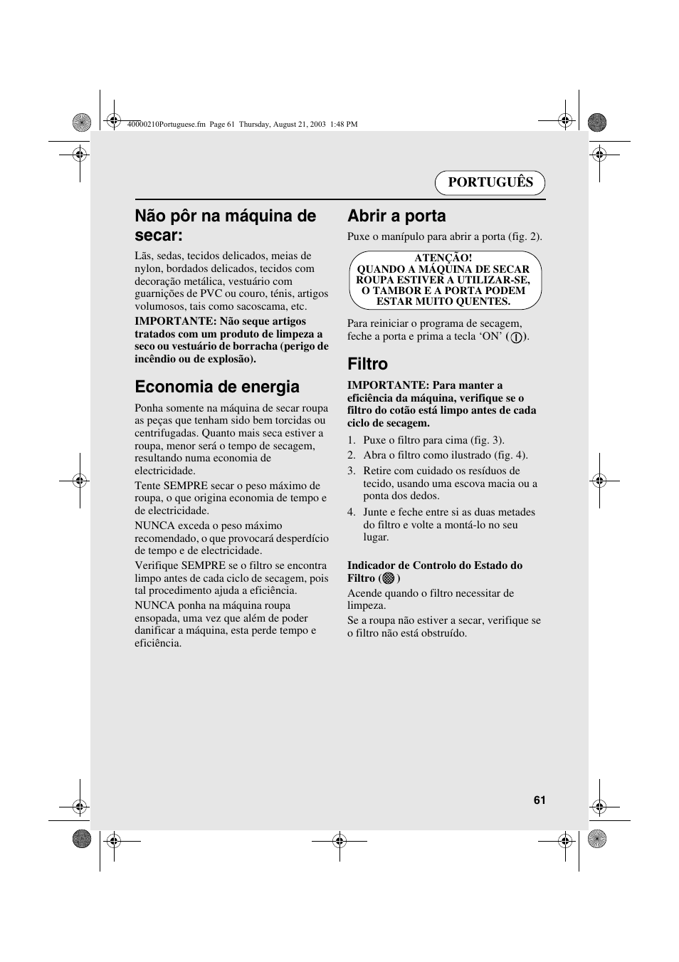 Não pôr na máquina de secar, Economia de energia, Abrir a porta | Filtro | Candy AB CDC 263 User Manual | Page 61 / 80