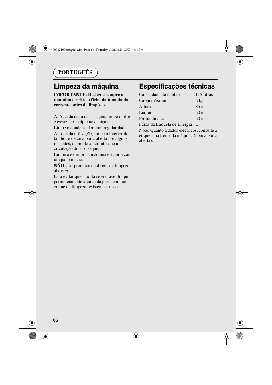 Limpeza da máquina, Especificações técnicas | Candy AB CDC 263 User Manual | Page 66 / 80
