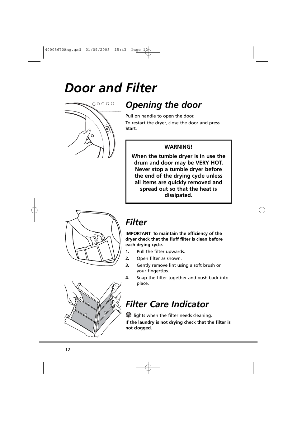 Door and filter, Opening the door, Filter | Filter care indicator | Candy GO DC 78GT-37S User Manual | Page 12 / 110