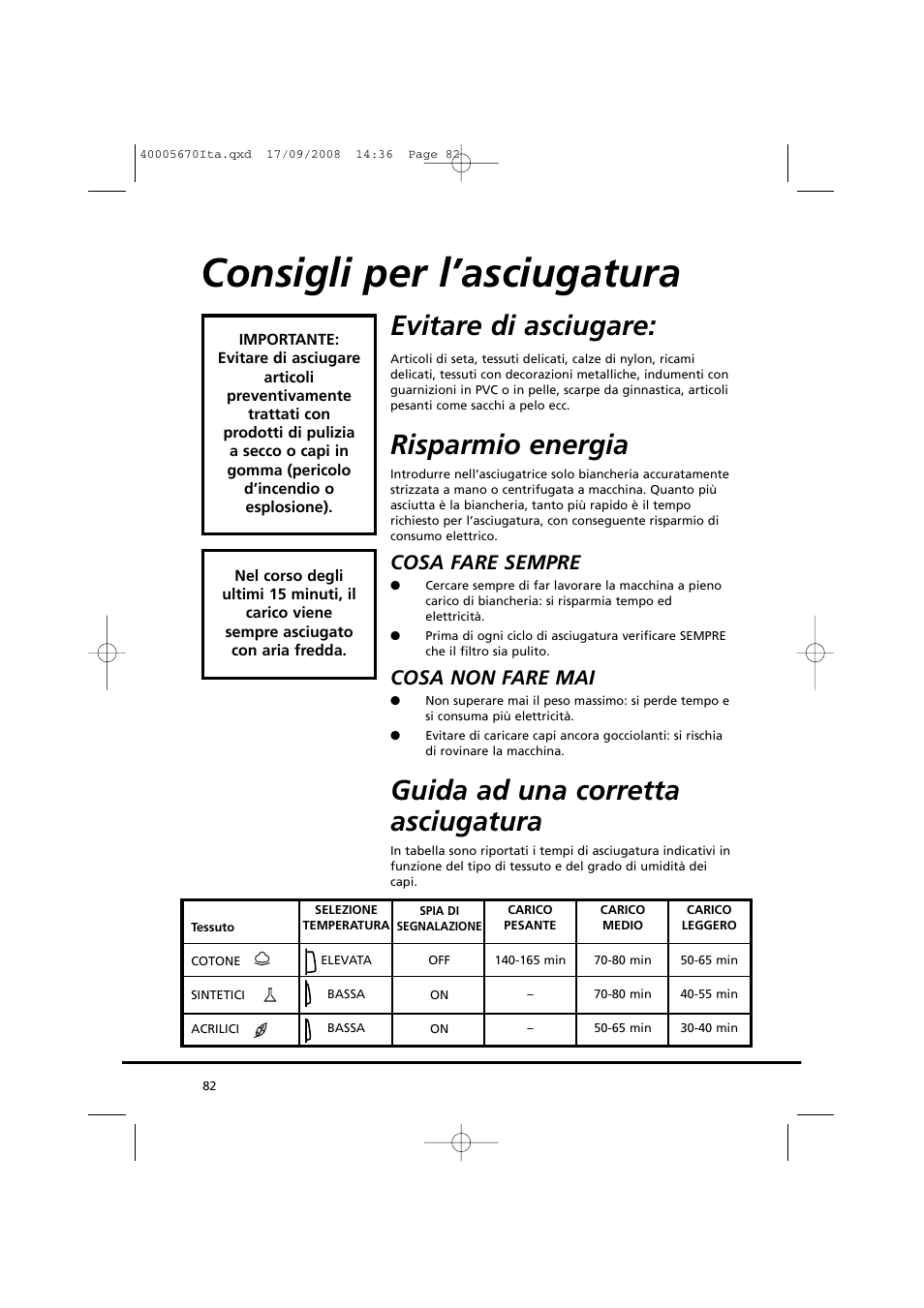 Consigli per l’asciugatura, Evitare di asciugare, Risparmio energia | Guida ad una corretta asciugatura, Cosa fare sempre, Cosa non fare mai | Candy GO DC 78GT-37S User Manual | Page 82 / 110