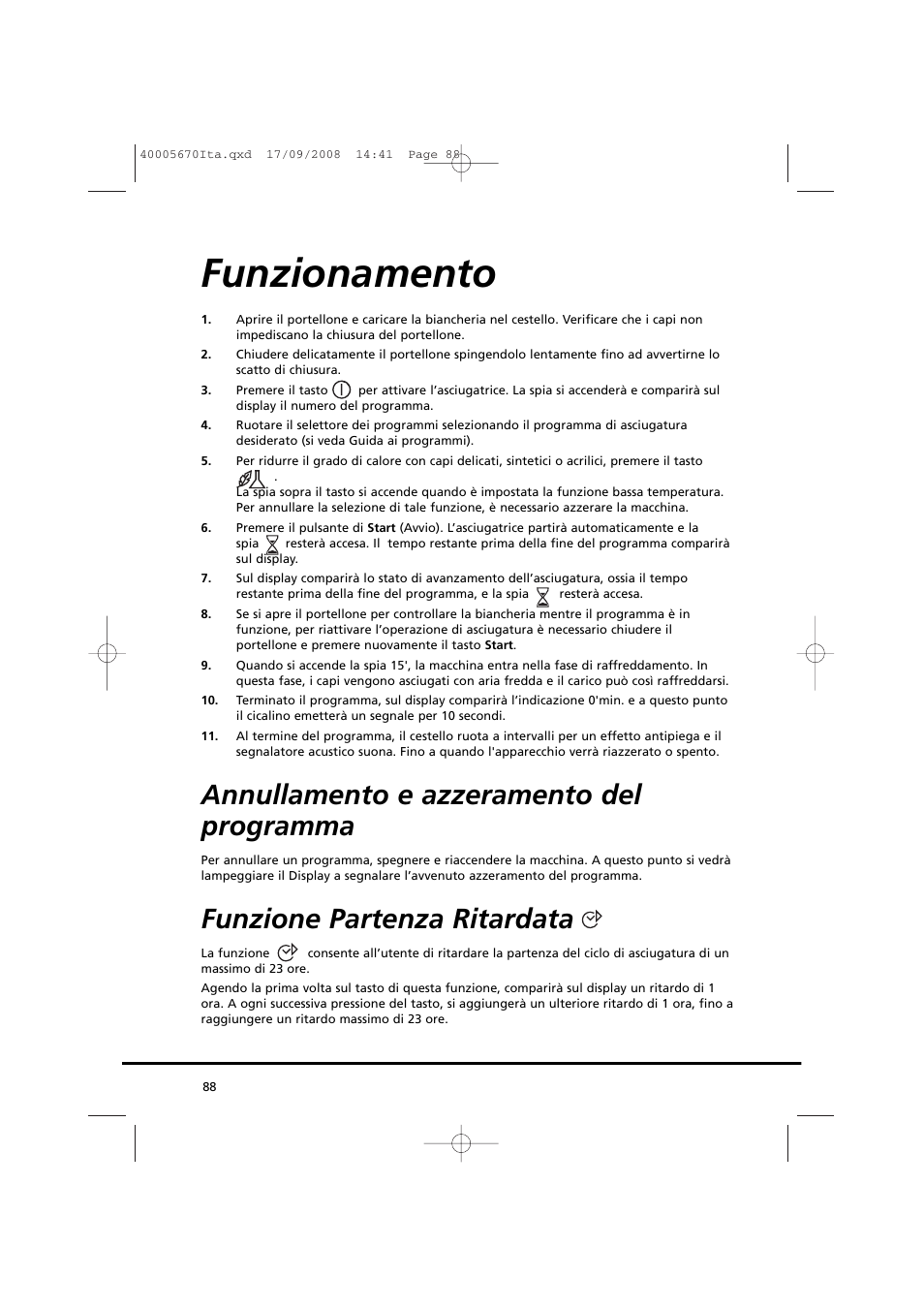Funzionamento, Annullamento e azzeramento del programma, Funzione partenza ritardata | Candy GO DC 78GT-37S User Manual | Page 88 / 110