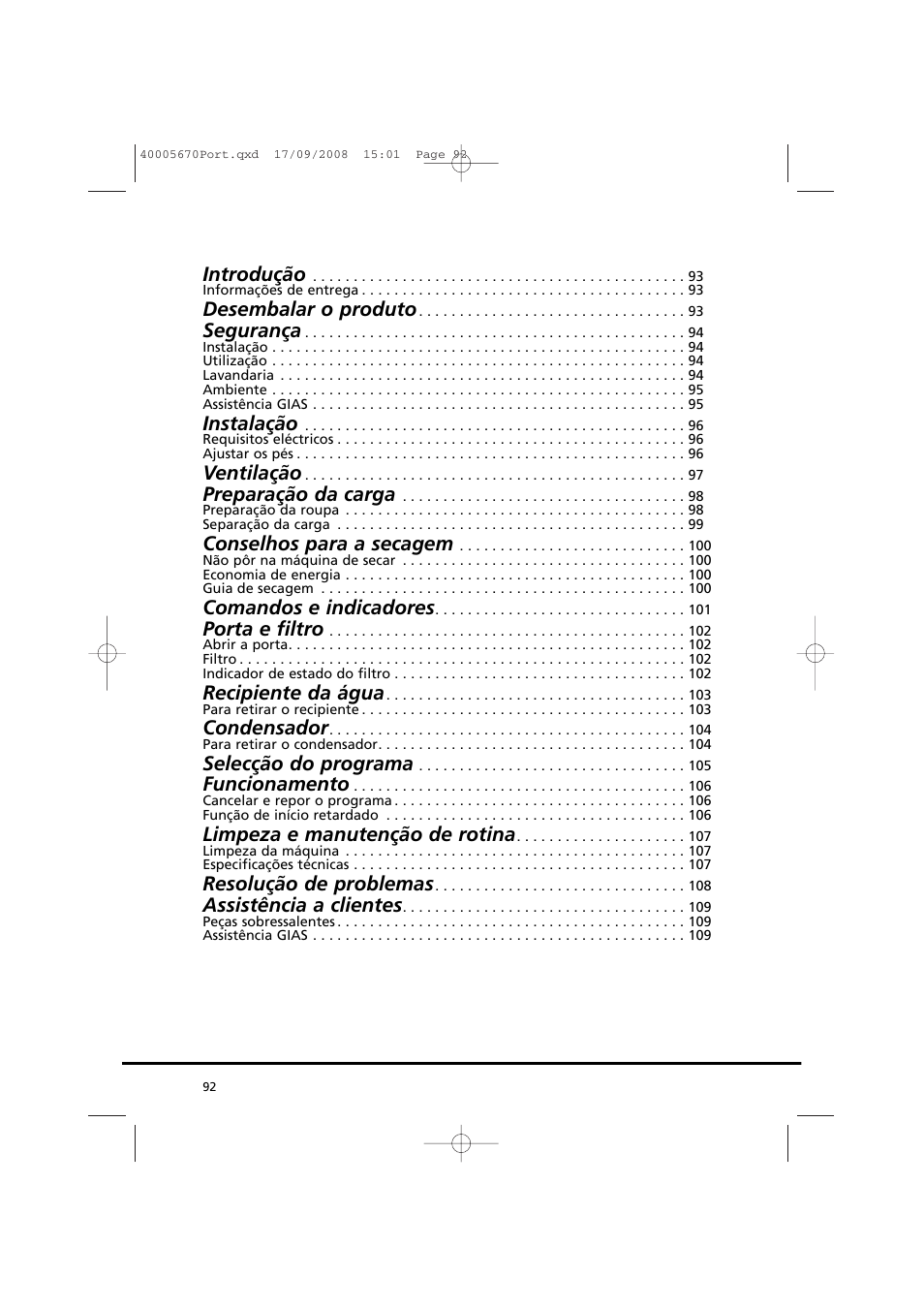 Introdução, Desembalar o produto, Segurança | Instalação, Ventilação, Preparação da carga, Conselhos para a secagem, Comandos e indicadores, Porta e filtro, Recipiente da água | Candy GO DC 78GT-37S User Manual | Page 92 / 110