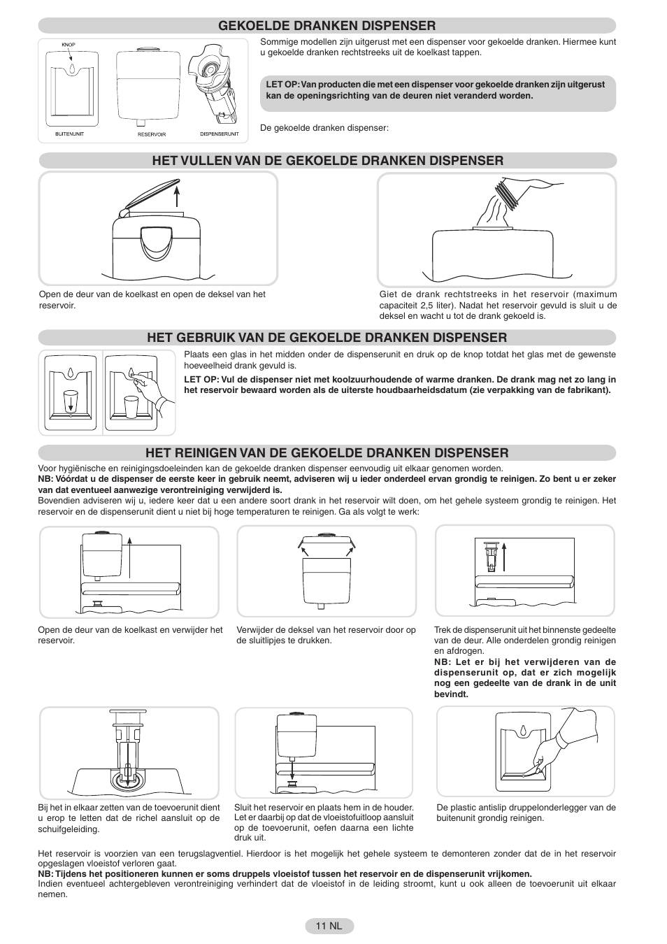 Gekoelde dranken dispenser, Het vullen van de gekoelde dranken dispenser, Het gebruik van de gekoelde dranken dispenser | Het reinigen van de gekoelde dranken dispenser | Candy FRCFL3589A-0 User Manual | Page 12 / 17