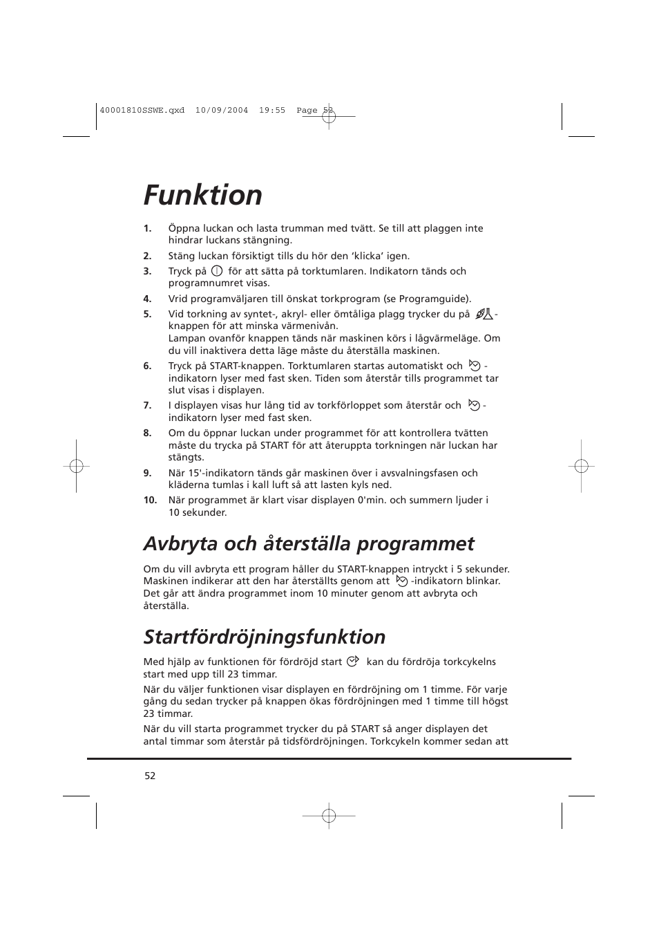 Funktion, Avbryta och återställa programmet, Startfördröjningsfunktion | Candy CDC779X User Manual | Page 52 / 92