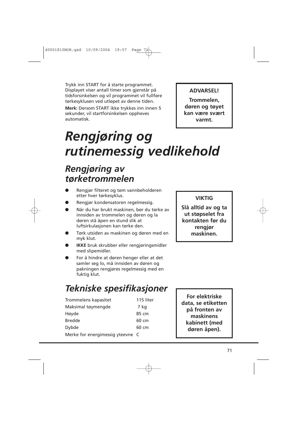 Rengjøring og rutinemessig vedlikehold, Rengjøring av tørketrommelen, Tekniske spesifikasjoner | Candy CDC779X User Manual | Page 71 / 92