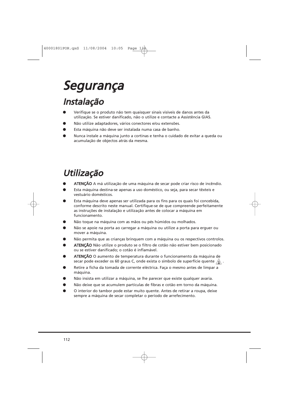 Sse eg gu urra an nçça a, Iin nsstta alla aççã ão o, Uuttiilliiz za aççã ão o | Candy AB CDC 679 X SY User Manual | Page 112 / 128