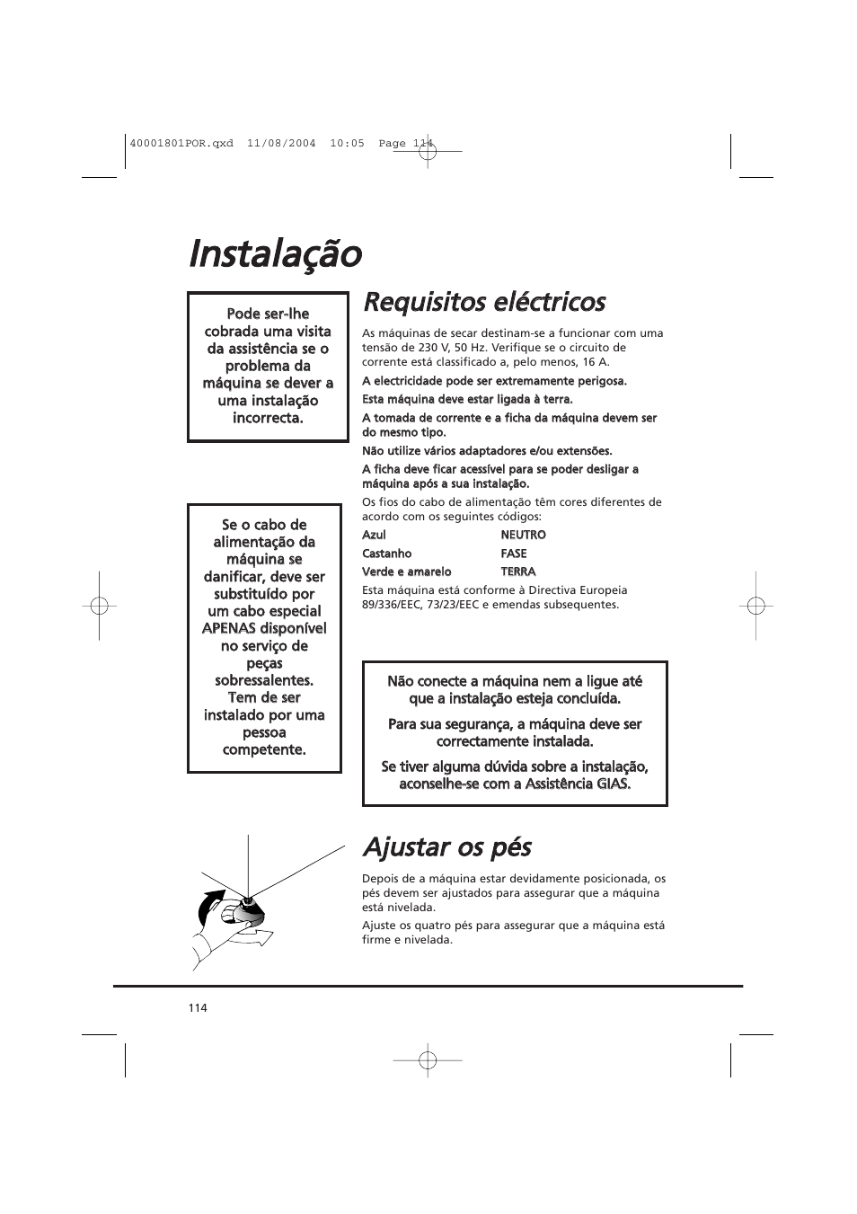 Iin nsstta alla aççã ão o, Rre eq qu uiissiitto oss e ellé éccttrriicco oss, Aajju usstta arr o oss p pé éss | Candy AB CDC 679 X SY User Manual | Page 114 / 128