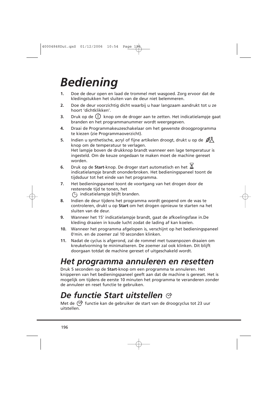 Bediening, Het programma annuleren en resetten, De functie start uitstellen | Candy GO DC 78-01S User Manual | Page 196 / 236