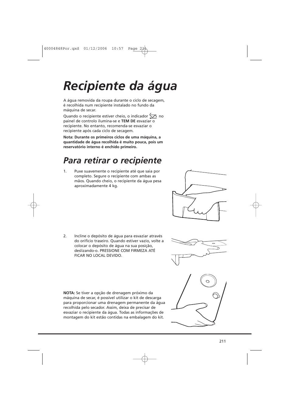 Recipiente da água, Para retirar o recipiente | Candy GO DC 78-01S User Manual | Page 211 / 236