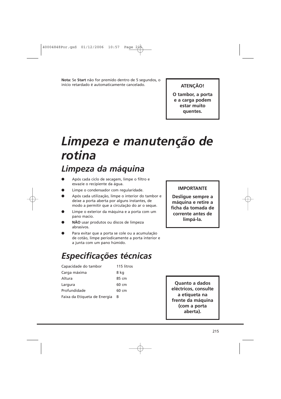 Limpeza e manutenção de rotina, Limpeza da máquina, Especificações técnicas | Candy GO DC 78-01S User Manual | Page 215 / 236