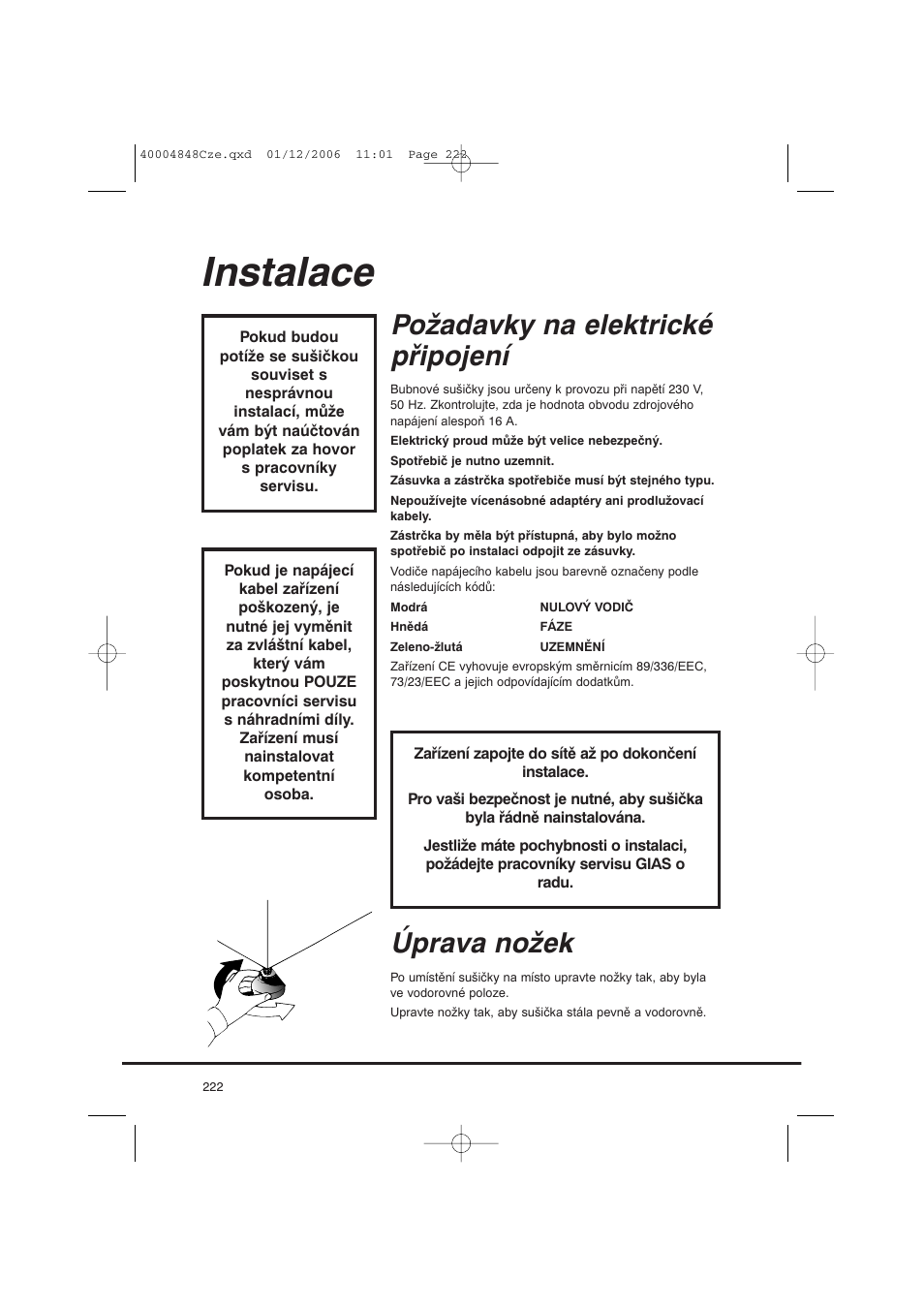 Instalace, Požadavky na elektrické připojení, Úprava nožek | Candy GO DC 78-01S User Manual | Page 222 / 236