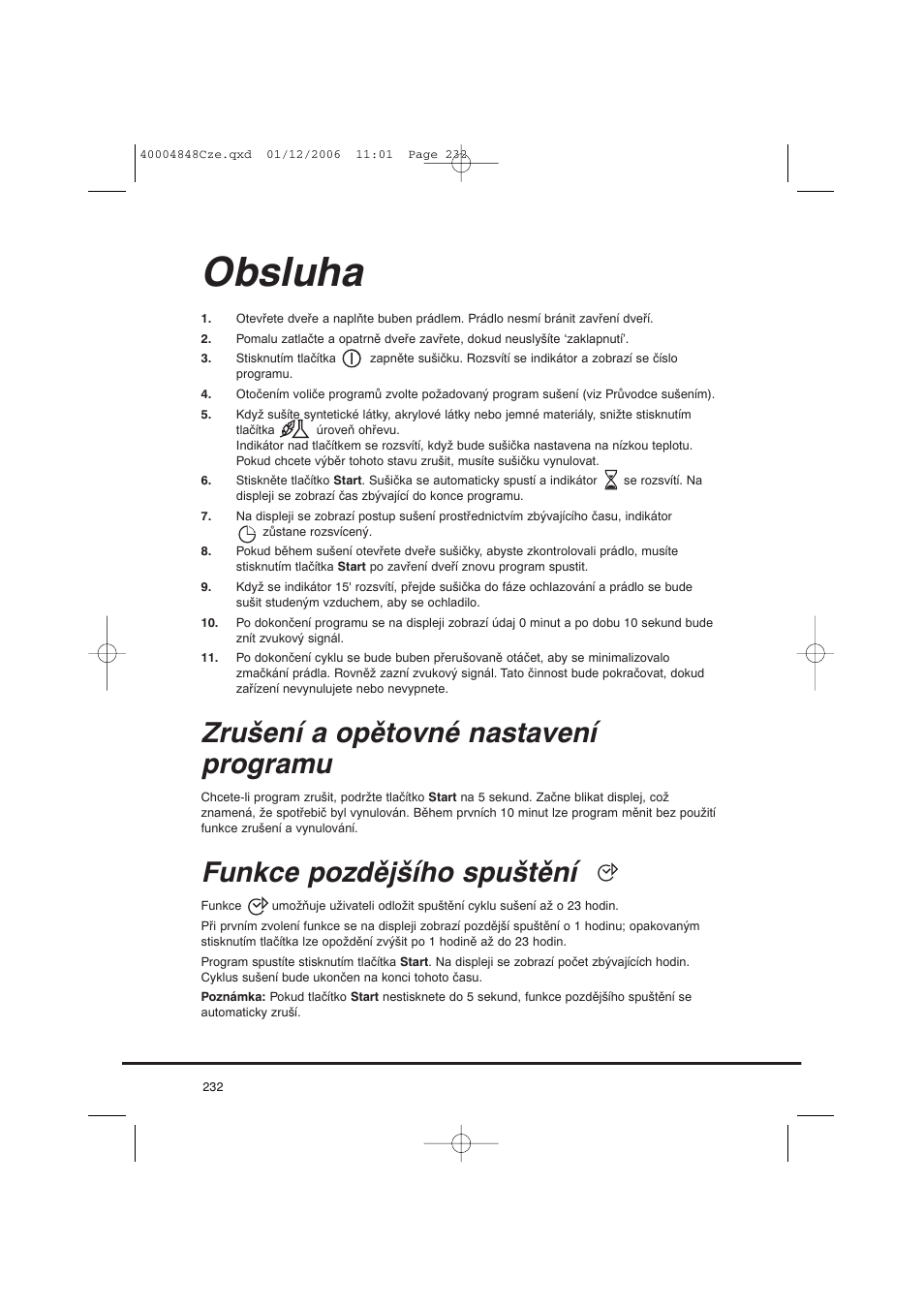 Obsluha, Zrušení a opětovné nastavení programu, Funkce pozdějšího spuštění | Candy GO DC 78-01S User Manual | Page 232 / 236