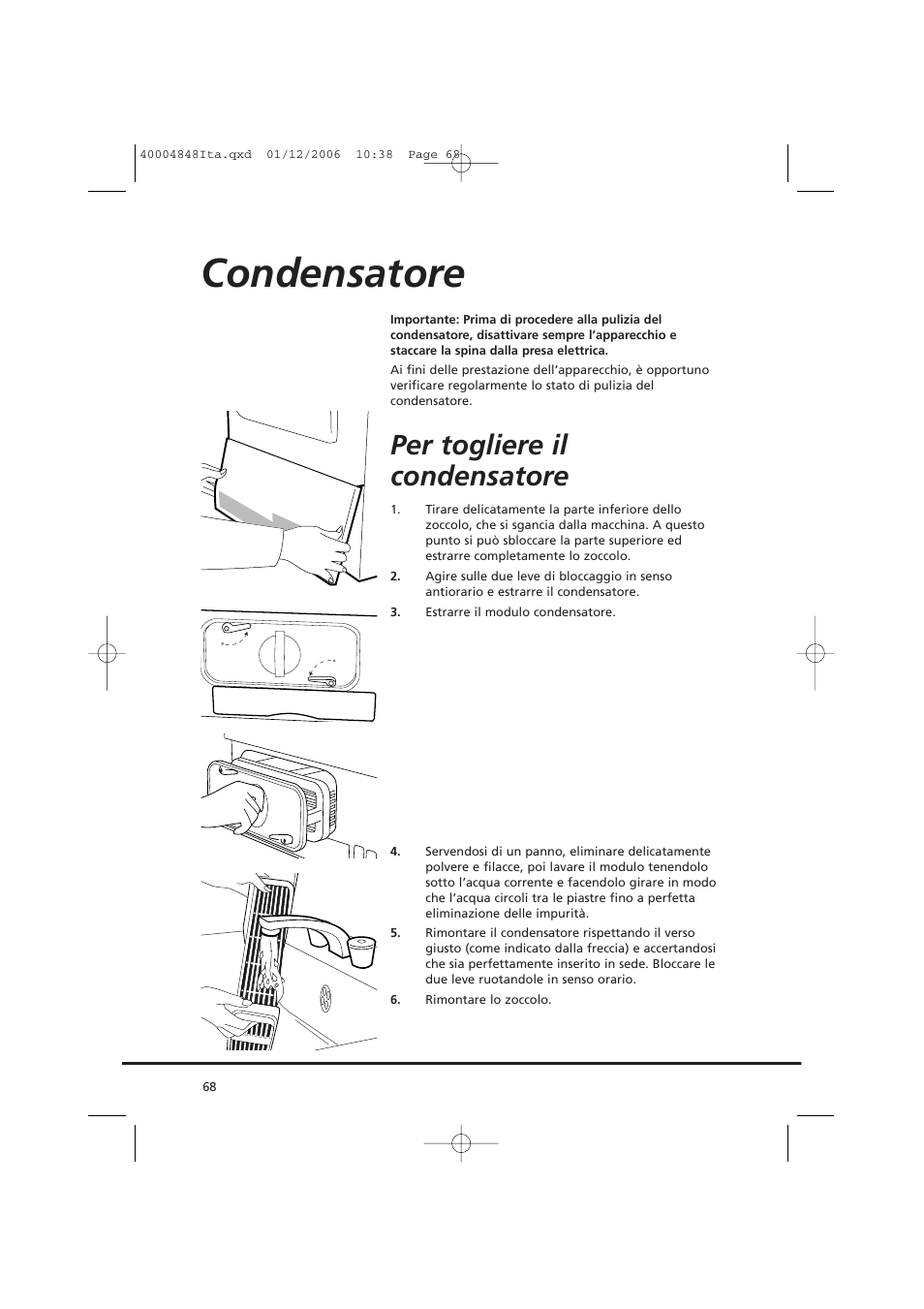 Condensatore, Per togliere il condensatore | Candy GO DC 78-01S User Manual | Page 68 / 236