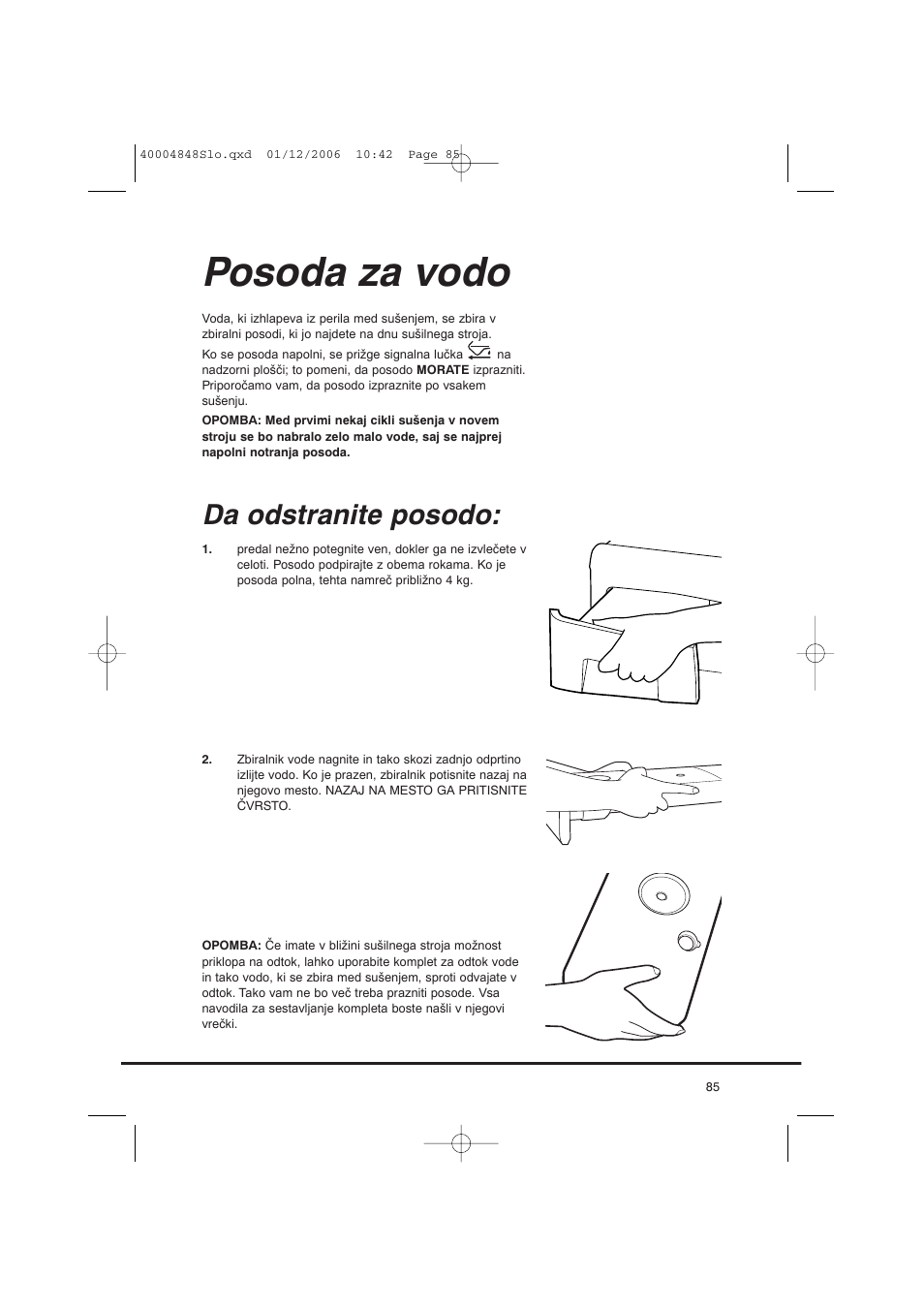 Posoda za vodo, Da odstranite posodo | Candy GO DC 78-01S User Manual | Page 85 / 236