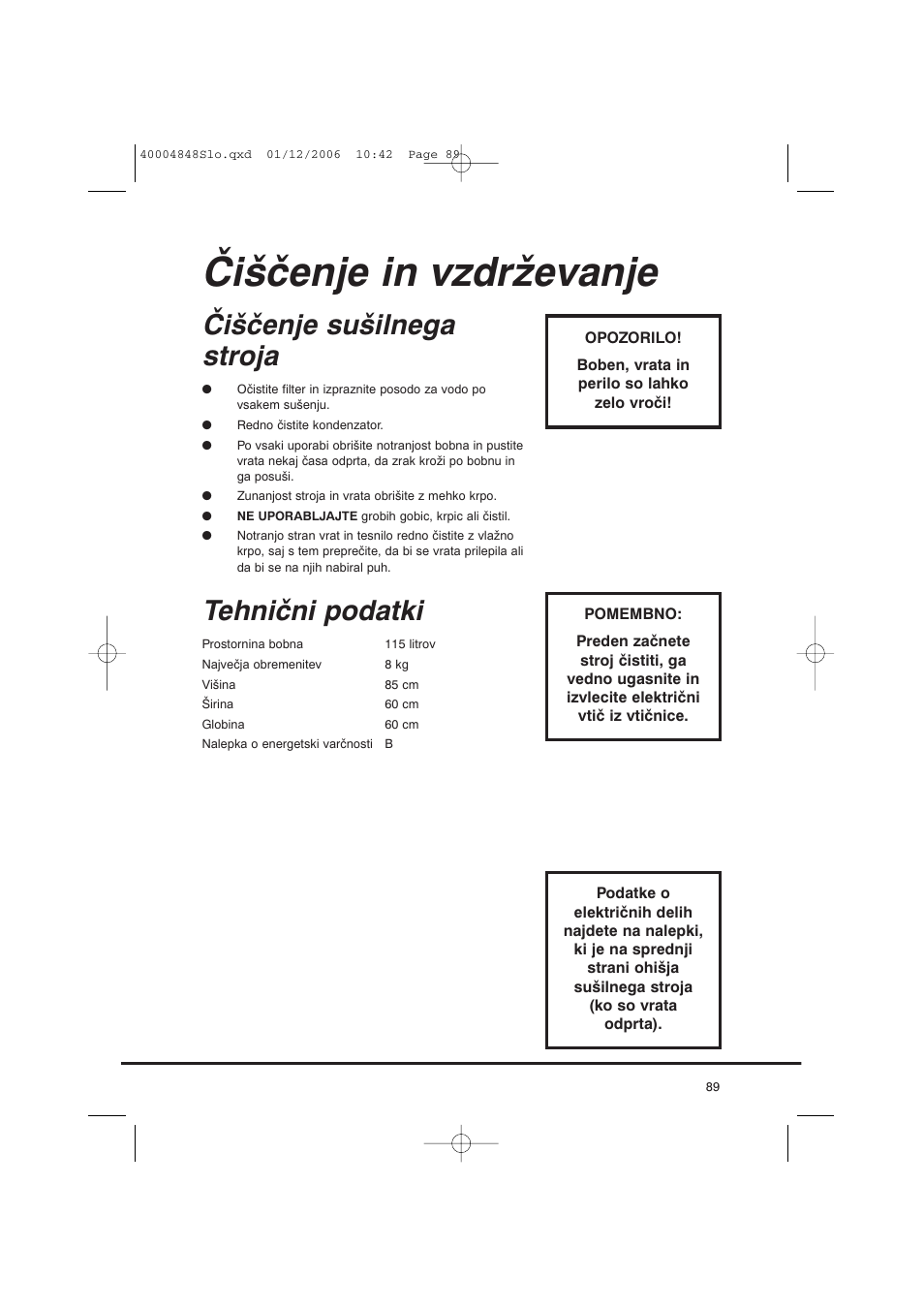 Čiščenje in vzdrževanje, Čiščenje sušilnega stroja, Tehnični podatki | Candy GO DC 78-01S User Manual | Page 89 / 236