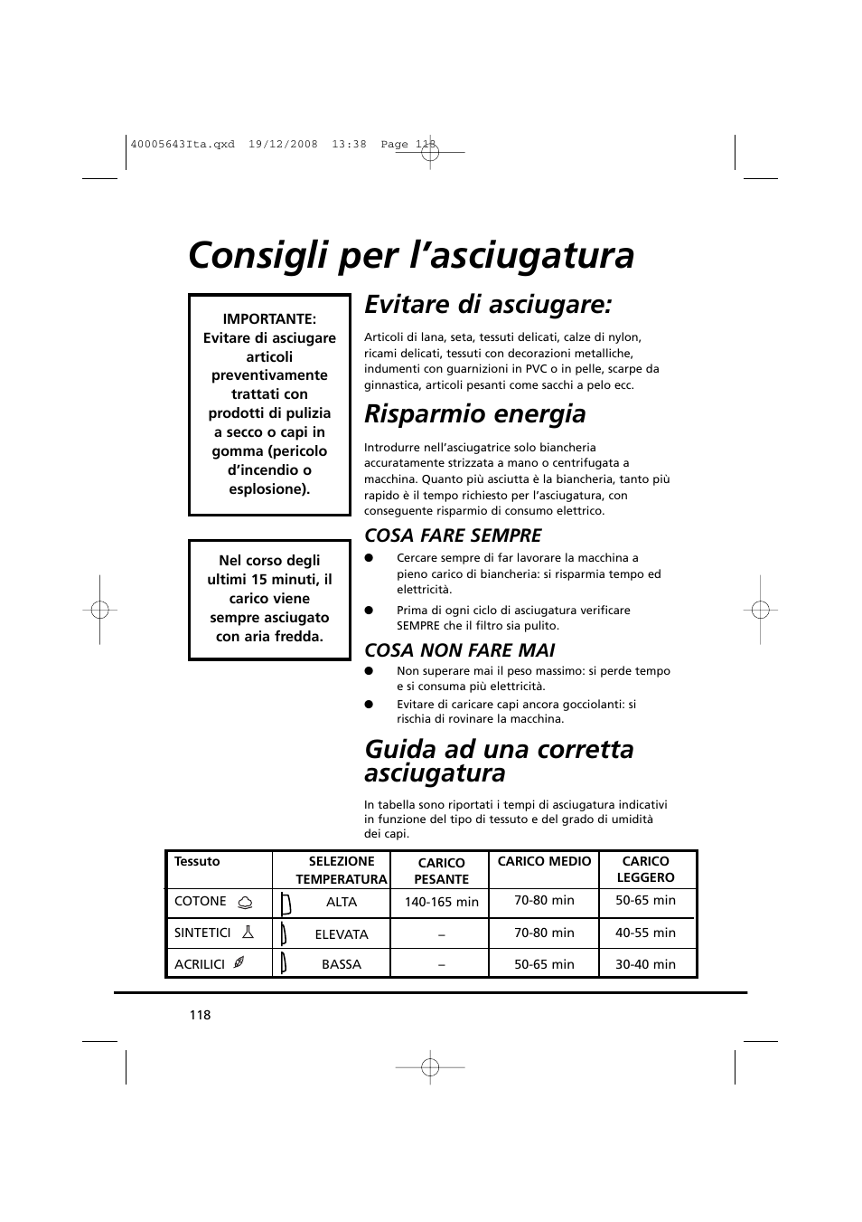Consigli per l’asciugatura, Evitare di asciugare, Risparmio energia | Guida ad una corretta asciugatura, Cosa fare sempre, Cosa non fare mai | Candy GO DC 38G-37S User Manual | Page 118 / 128