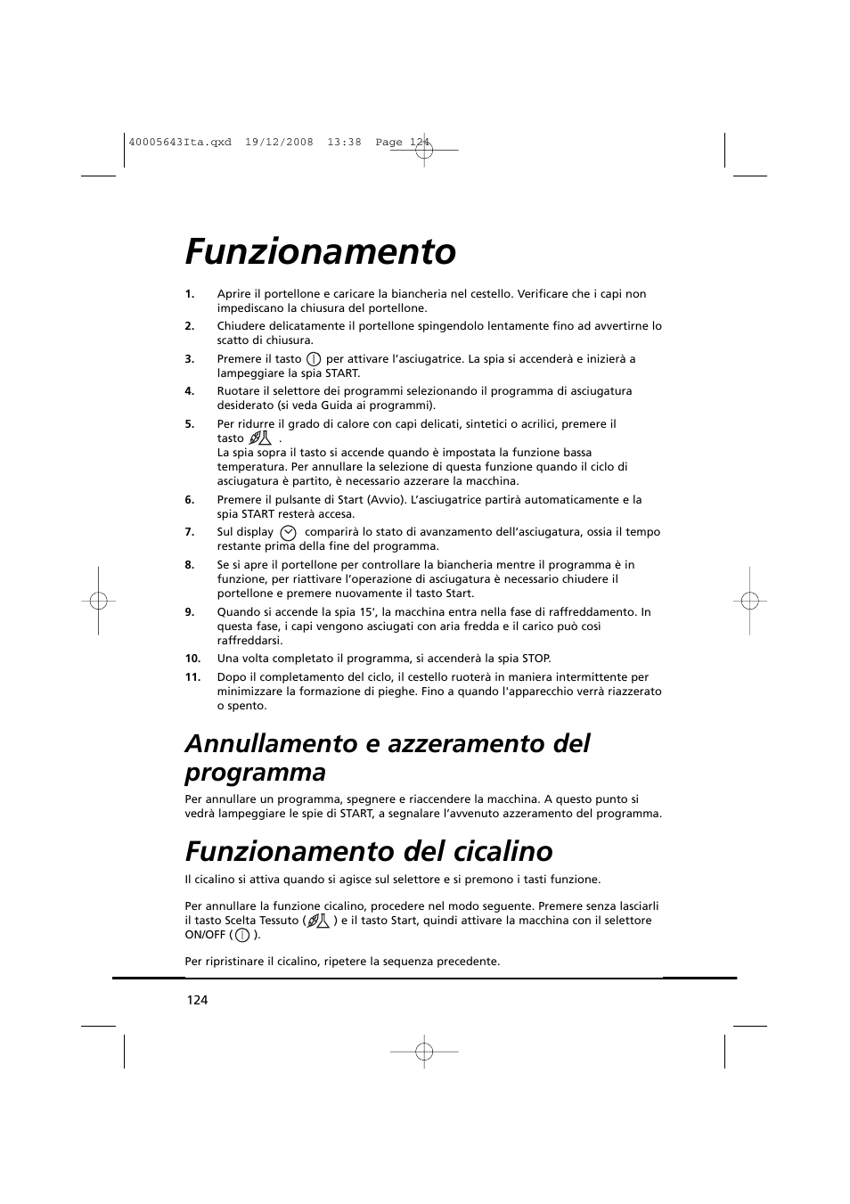 Funzionamento, Funzionamento del cicalino, Annullamento e azzeramento del programma | Candy GO DC 38G-37S User Manual | Page 124 / 128