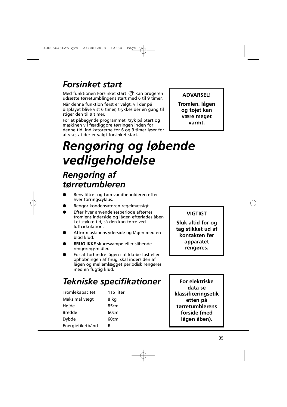 Rengøring og løbende vedligeholdelse, Forsinket start, Rengøring af tørretumbleren | Tekniske specifikationer | Candy GO DC 38G-37S User Manual | Page 35 / 128