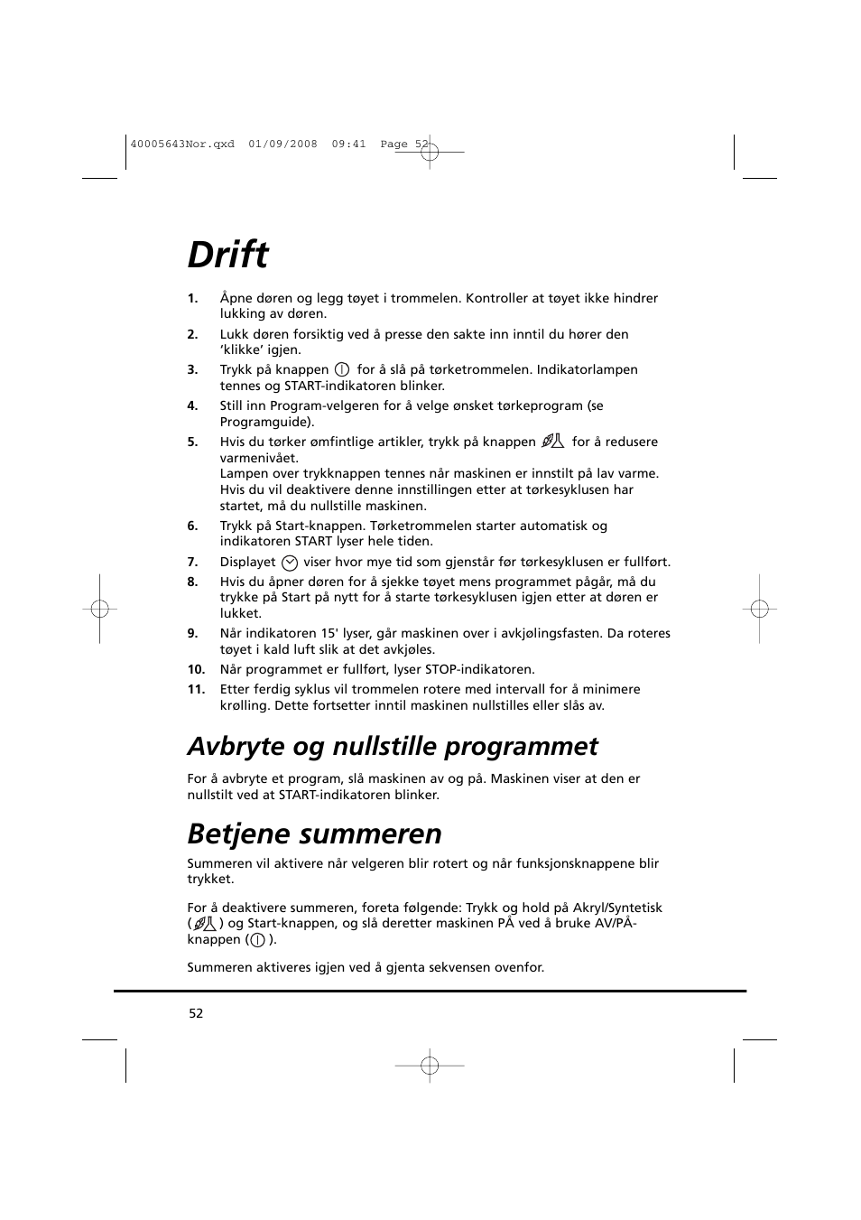 Drift, Betjene summeren, Avbryte og nullstille programmet | Candy GO DC 38G-37S User Manual | Page 52 / 128