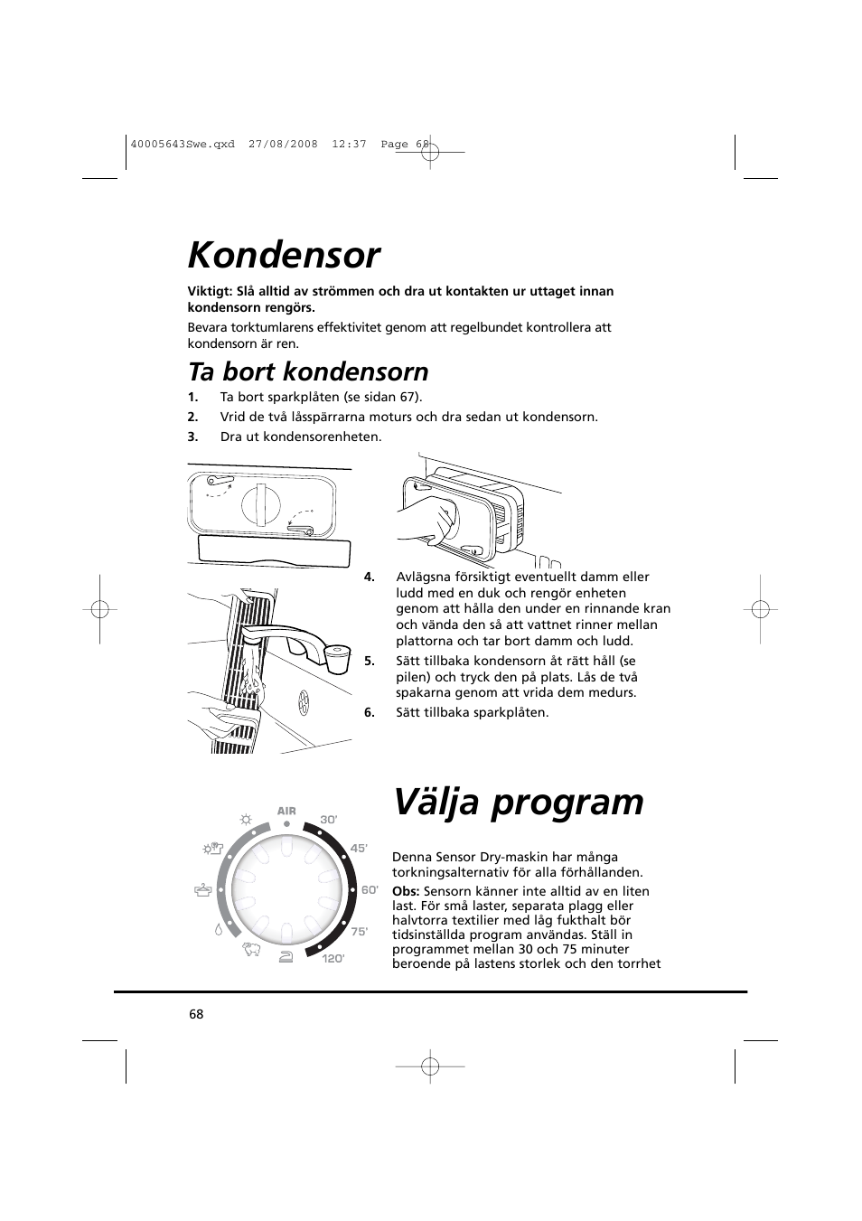 Kondensor välja program, Ta bort kondensorn | Candy GO DC 38G-37S User Manual | Page 68 / 128