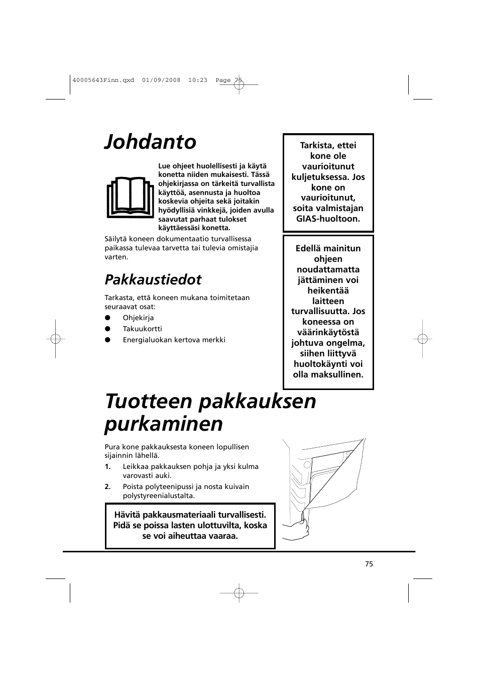 Johdanto, Tuotteen pakkauksen purkaminen, Pakkaustiedot | Candy GO DC 38G-37S User Manual | Page 75 / 128
