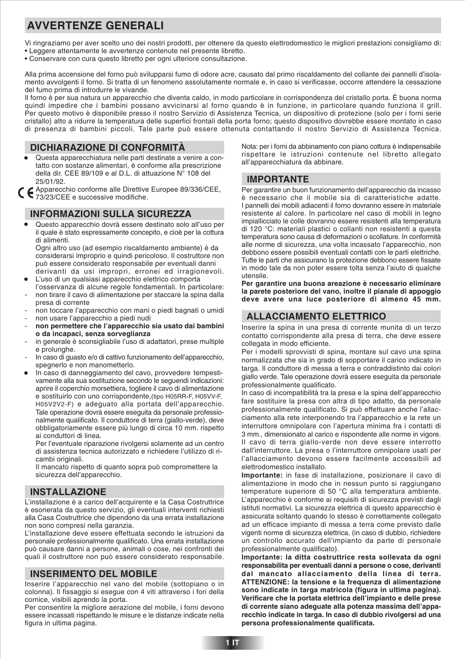 Avvertenze generali, Dichiarazione di conformità, Informazioni sulla sicurezza | Installazione, Inserimento del mobile, Importante, Allacciamento elettrico | Candy FP 825 X AUS User Manual | Page 2 / 52