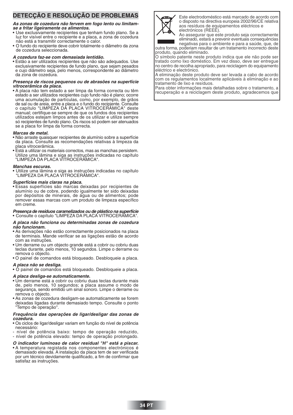 Detecção e resolução de problemas | Candy PVD 647 N User Manual | Page 36 / 37