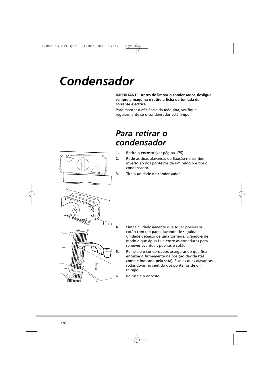 Condensador, Para retirar o condensador | Candy GO DC 67-86S User Manual | Page 176 / 182