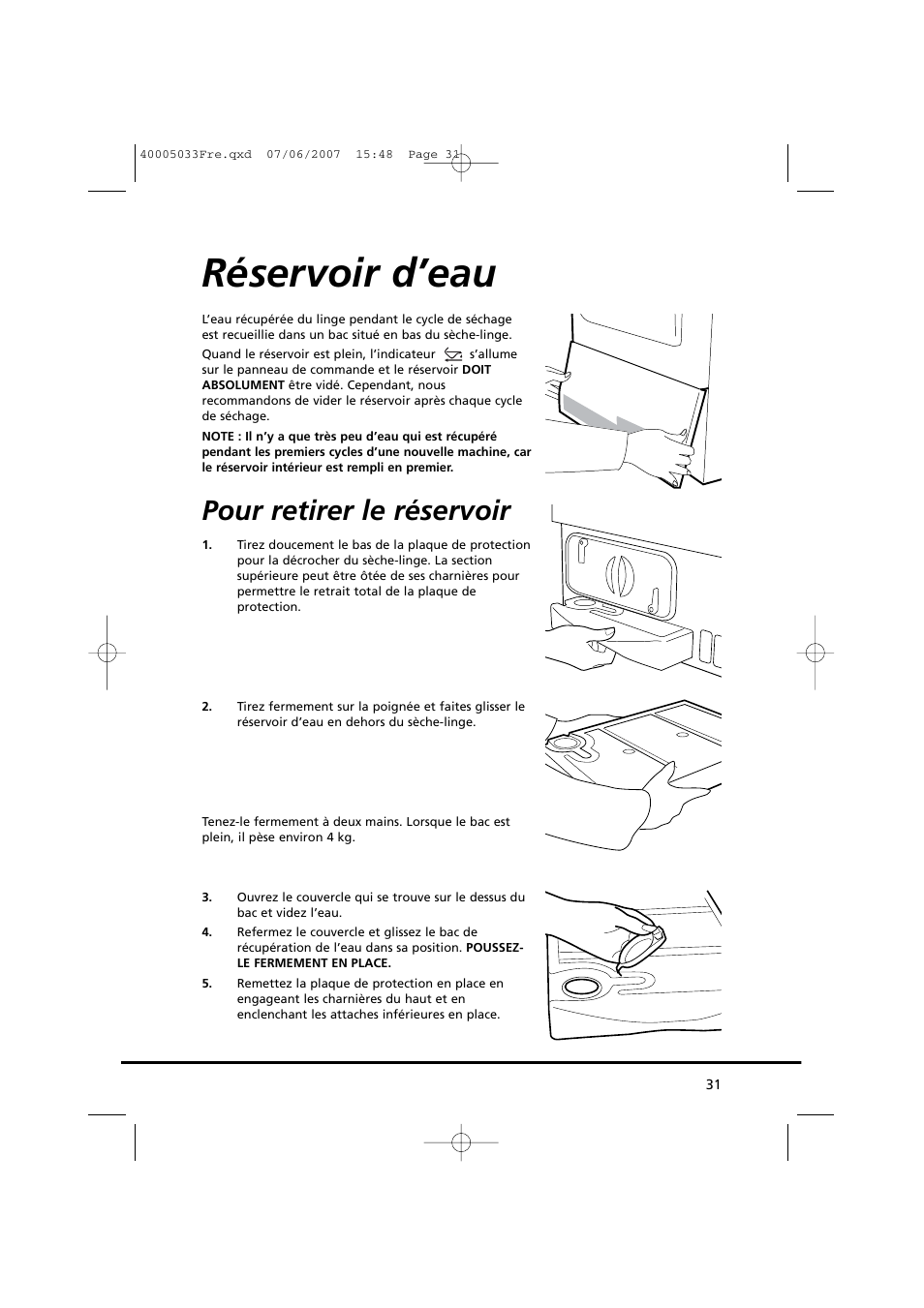 Réservoir d’eau, Pour retirer le réservoir | Candy GO DC 67-86S User Manual | Page 31 / 182
