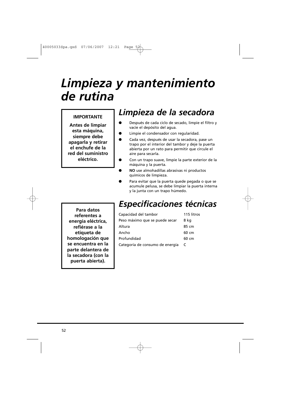 Limpieza y mantenimiento de rutina, Limpieza de la secadora, Especificaciones técnicas | Candy GO DC 67-86S User Manual | Page 52 / 182