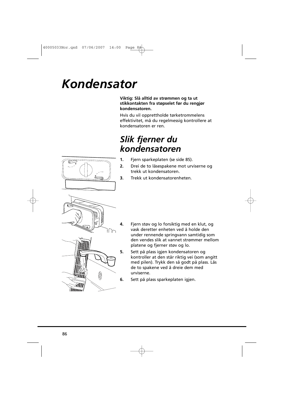 Kondensator, Slik fjerner du kondensatoren | Candy GO DC 67-86S User Manual | Page 86 / 182